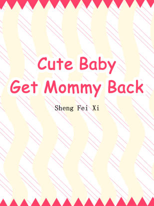 Cute Baby: Get Mommy Back